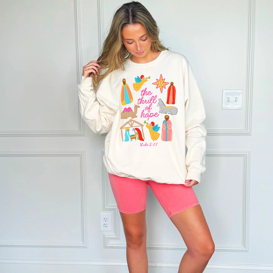 The Thrill of the Hope Sweatshirt